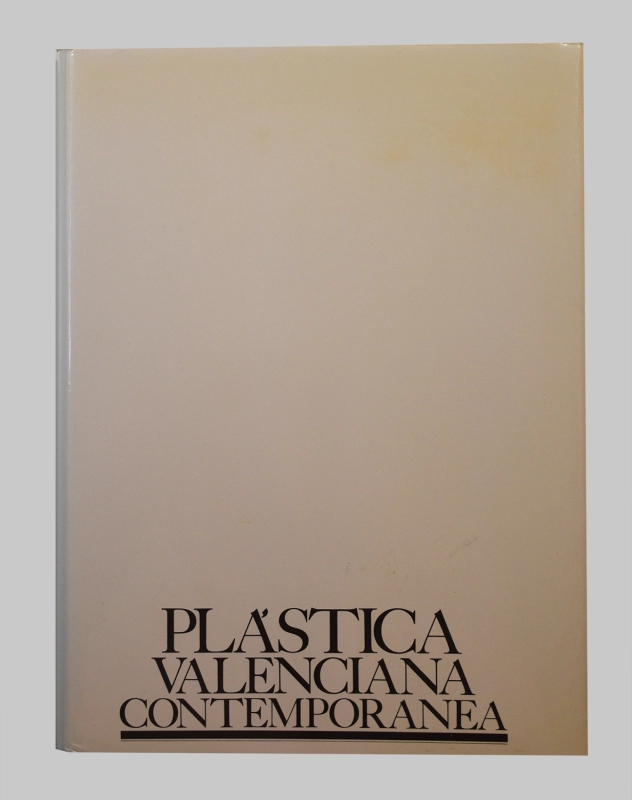 PLÁSTICA VALENCIANA CONTEMPORANEA